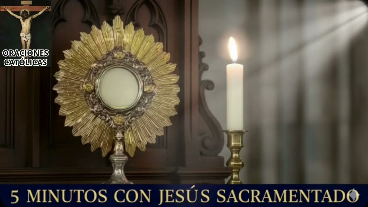 CINCO MINUTOS CON JESÚS SACRAMENTADO  Domingo 18 de Enero de 2026