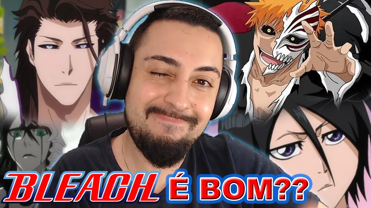 ASSISTI BLEACH PELA PRIMEIRA VEZ - ANALISES, OPINIÕES E NOTA FINAL.