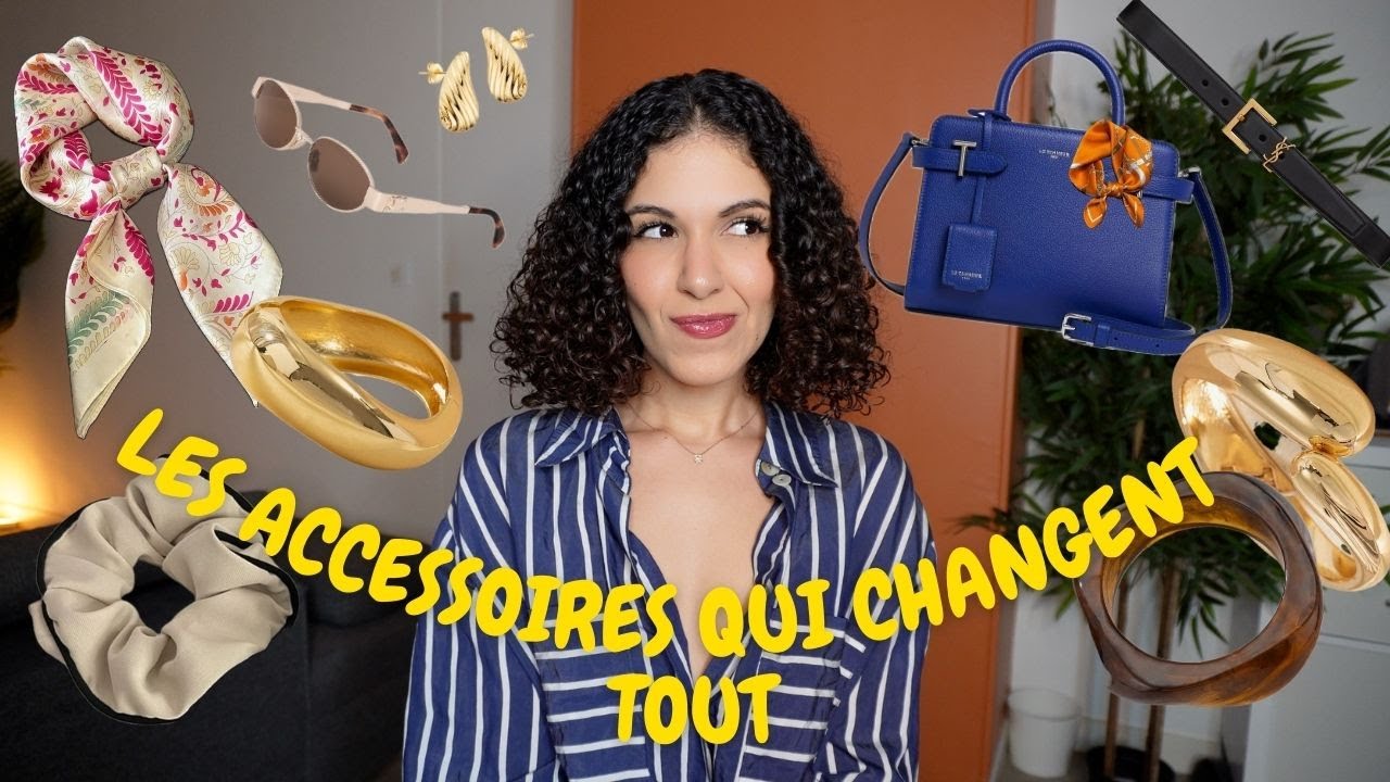 LES ACCESSOIRES QUI CHANGENT TOUTE UNE TENUE ! MON GUIDE STYLE I sarahbllt