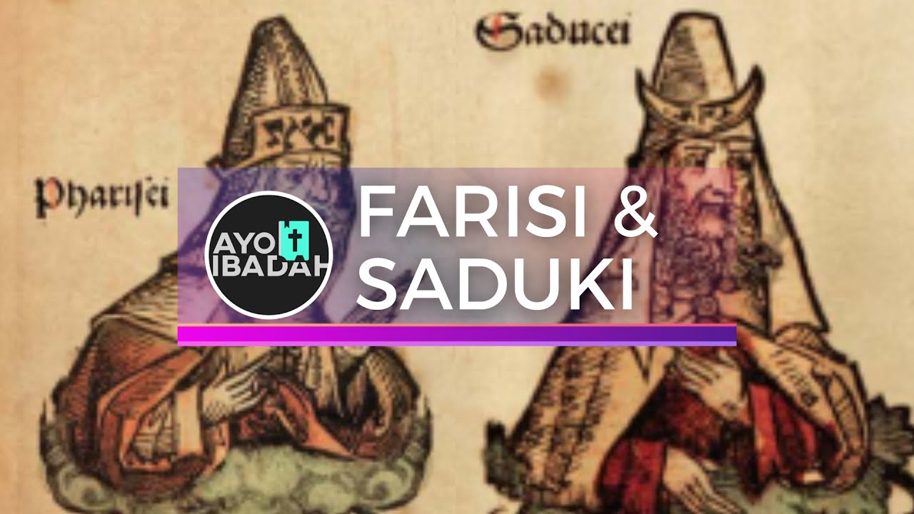 KAUM FARISI & SADUKI, APAKAH MEREKA SAMA? || AYO CARI TAHU EP - 16