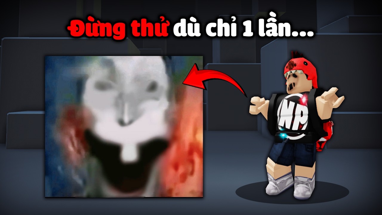 ĐỪNG LÀM THỬ THÁCH Roblox NGUY HIỂM Này