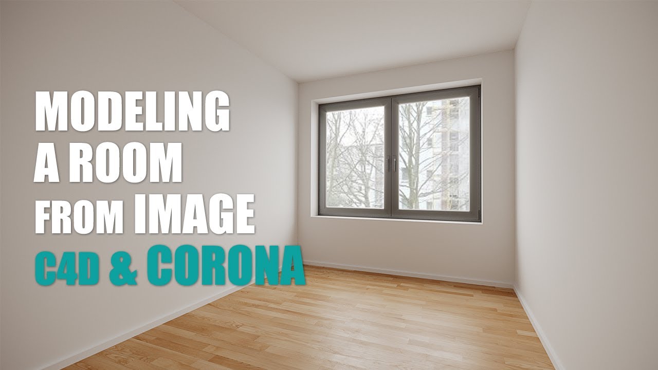 C4D & Corona Tutorial - How to model a room from an image | Easy & Fast