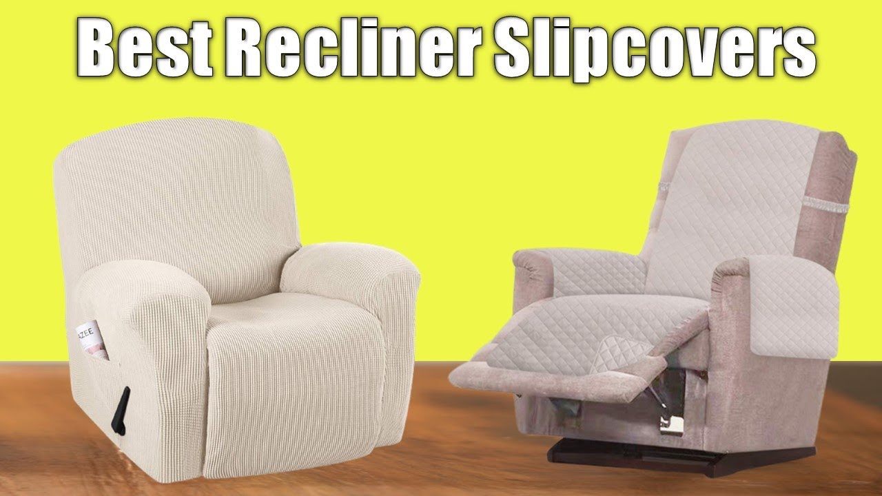 The 5 Best Recliner Slipcovers 2021