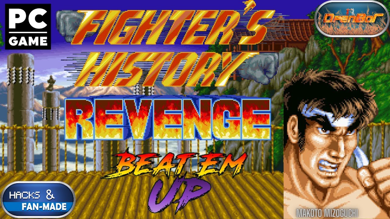 Fighter's History : Revenge (Makoto Mizoguchi) (OpenBOR) (PC) (2023) (Longplay)