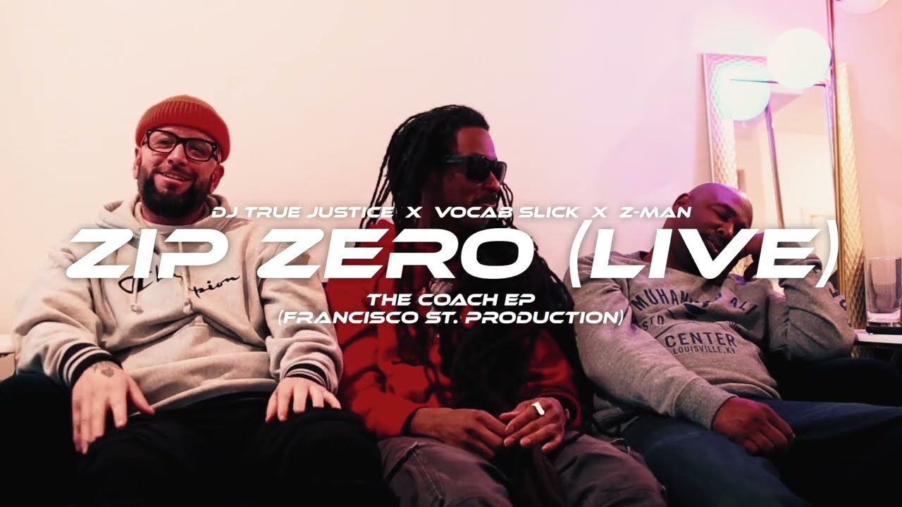 Zip Zero (Live) - DJ True Justice, Vocab Slick, Z-Man (New Tour Dates Announced)