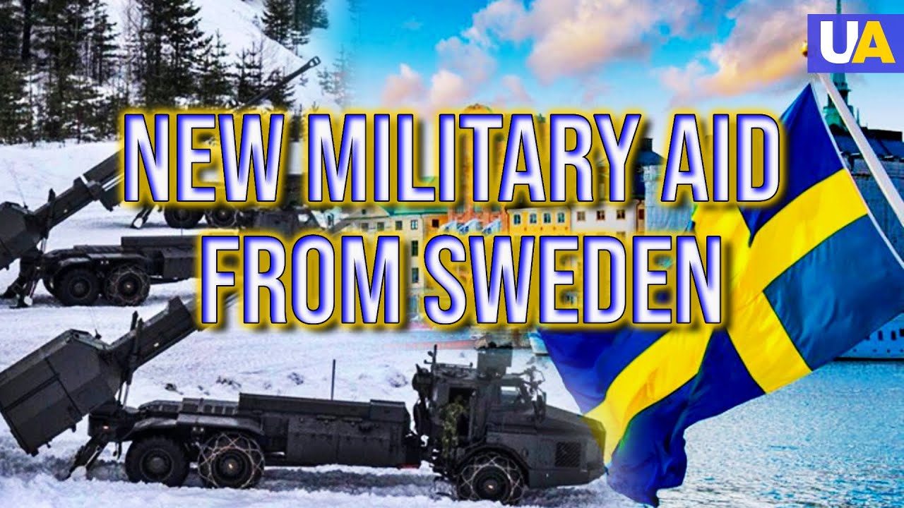 &lsquo;Supporting Ukraine = Investing in Our Own Security&rsquo; &ndash; New Military Aid From Sweden
