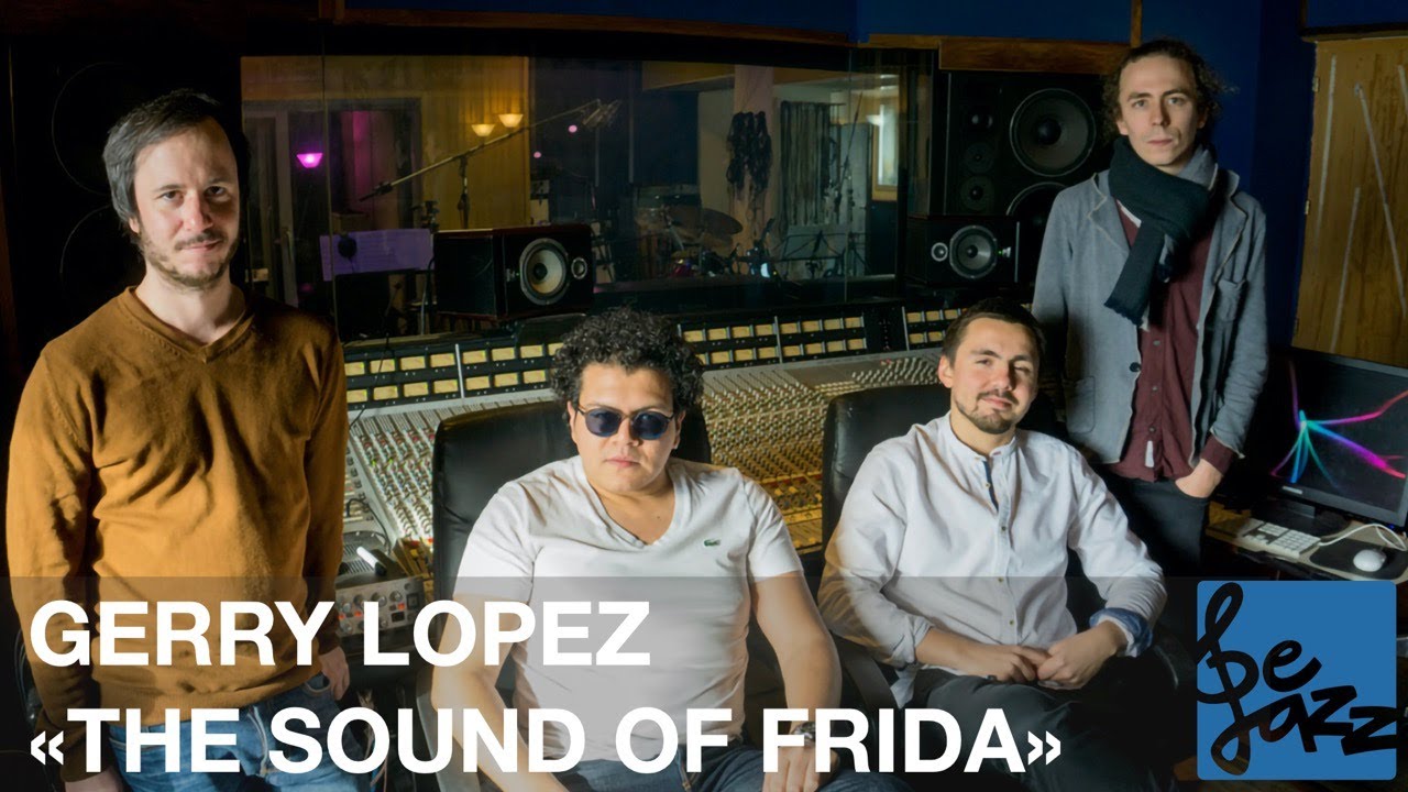 Gerry Lopez «The Sound of Frida» I BEJAZZ@HOME Livestream
