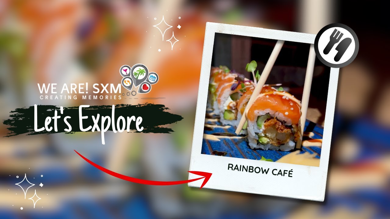 Rainbow Caf&eacute;: Culinary Colors in SXM | Best Things To Do with WEARESXM.com