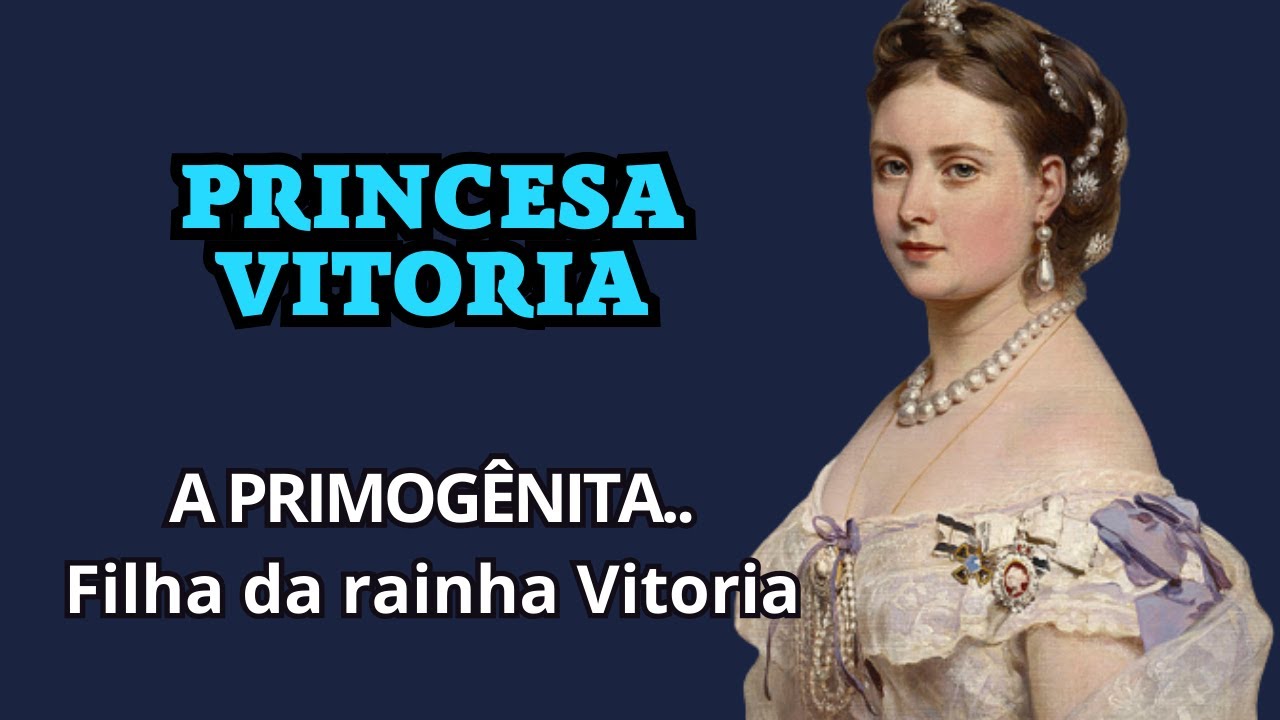 OS FILHOS DA RAINHA VITORIA parte 2 - Princesa Real VITORIA #rainhavitoria #historia #biografia