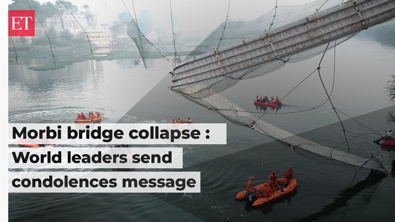 Morbi bridge collapse: World leaders condole tragic loss of&nbsp;human&nbsp;lives