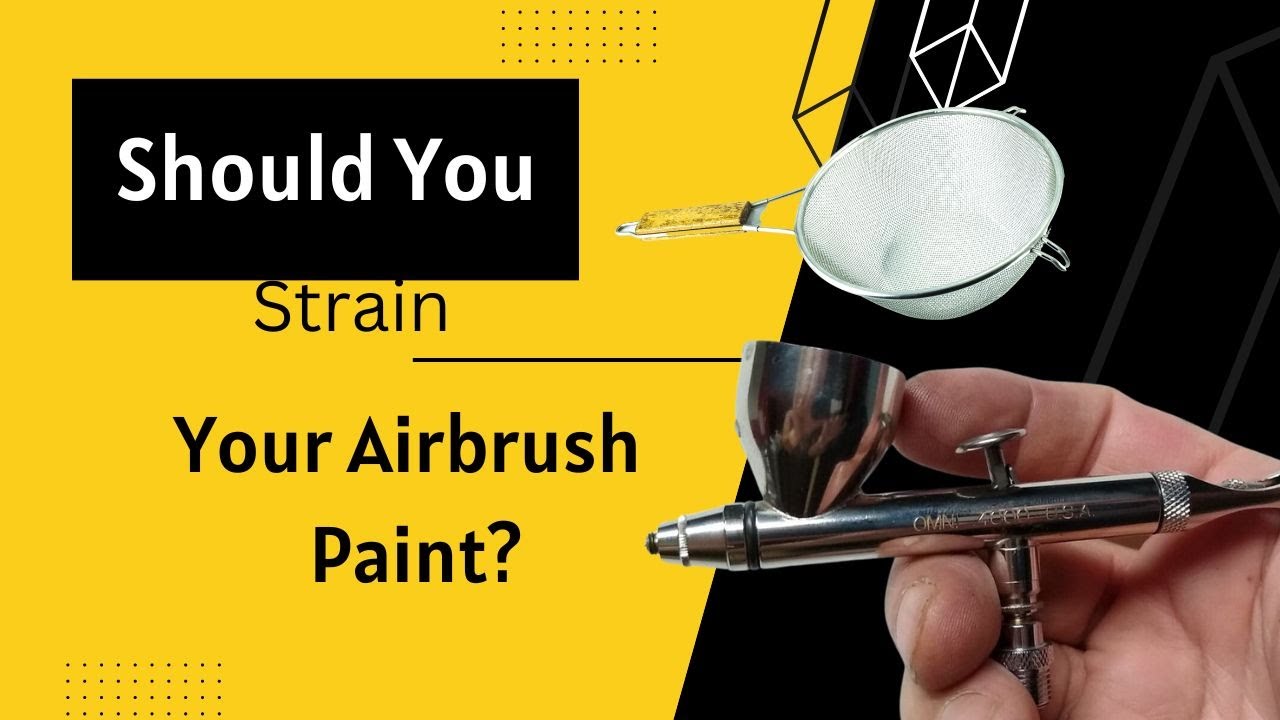 Should you strain your airbrush paint?  Sometimes yes!  A few tips!