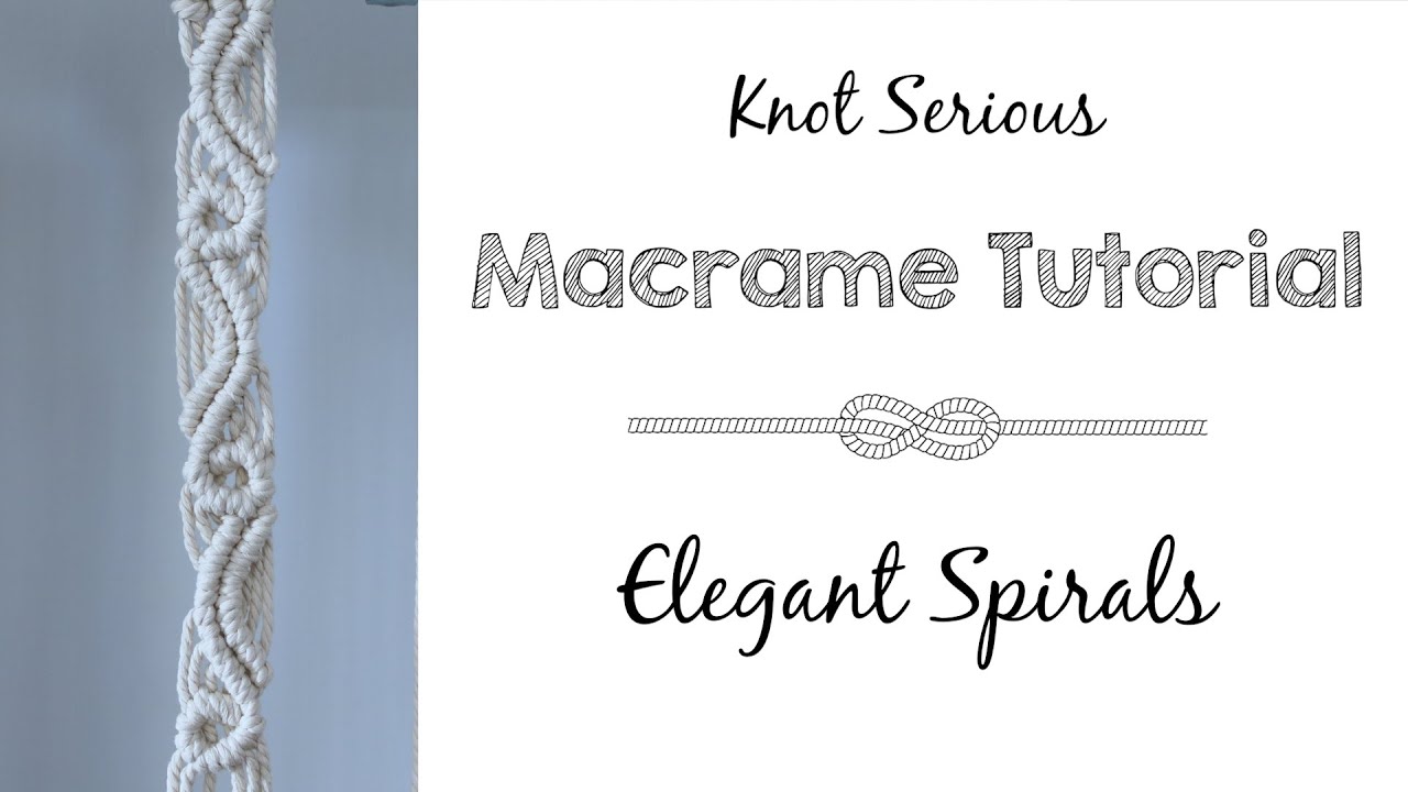 Macrame Tutorial No. 31 | Elegant Spirals