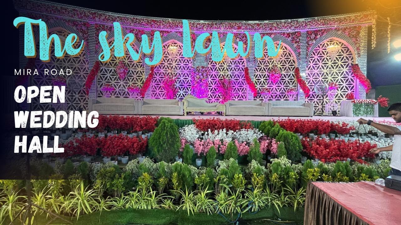 Sky Lawn: Open Wedding Hall in Mira Road 💒✨ | Perfect for Weddings, Parties & More! 🎉