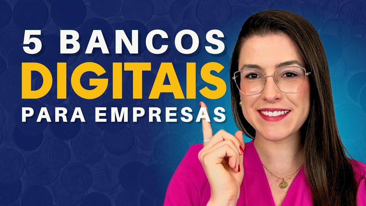 TOP 5 MELHORES BANCOS DIGITAIS PARA EMPRESAS 2025