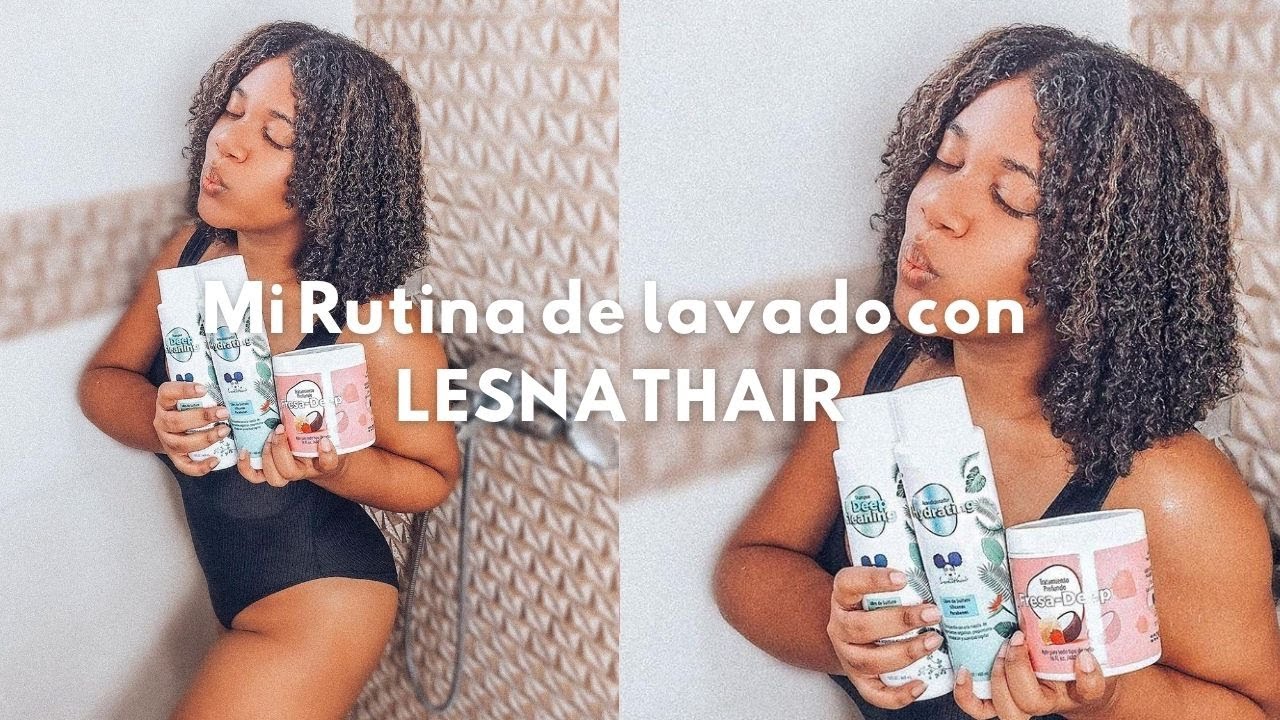 Mi rutina de lavado con Lesnathair   Textura 3c y 4a