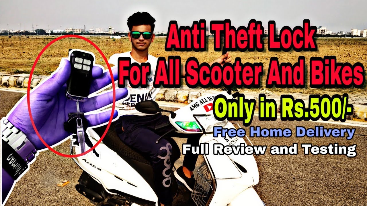 Anti Theft Lock For All Scooter and Bikes only in Rs.500/- with Free Home Delivery || Test on Activa