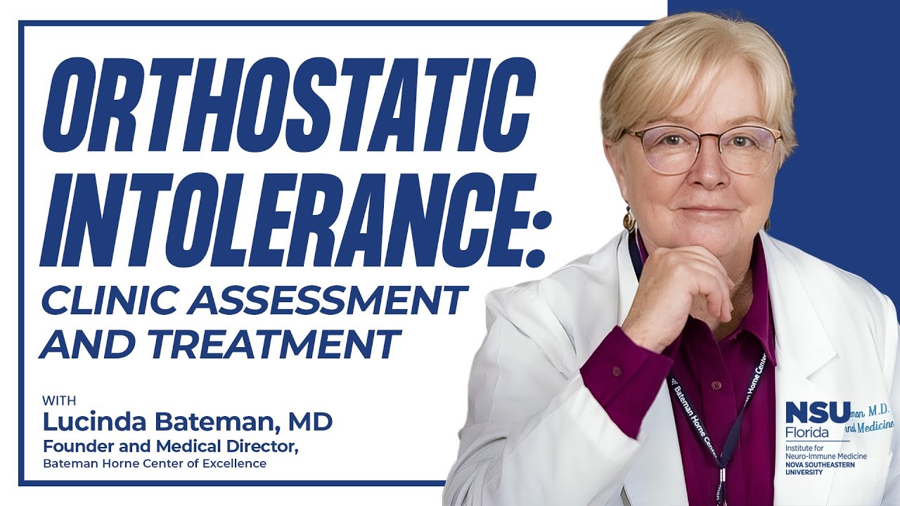 Orthostatic Intolerance: Clinic Assessment and Treatment
