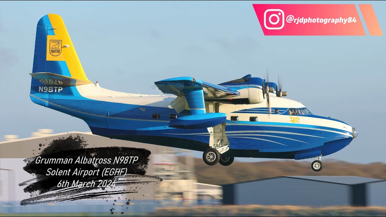 Grumman HU-16B Albatross N98TP (Solent Airport, EGHF) 2024
