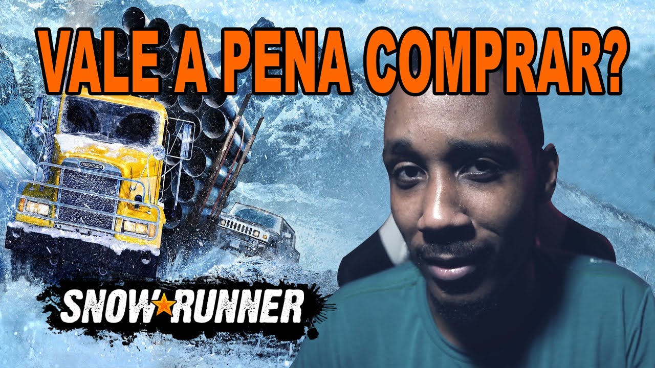 SNOWRUNNER É BOM ? ANÁLISE DO JOGO.