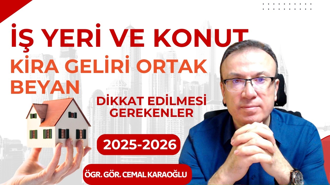 İŞ YERİ VE KONUT KİRA GELİR BEYANI, İNDİRİM, İSTİSNA, GERÇEK VE GÖTÜRÜ GİDER YÖNTEMİ