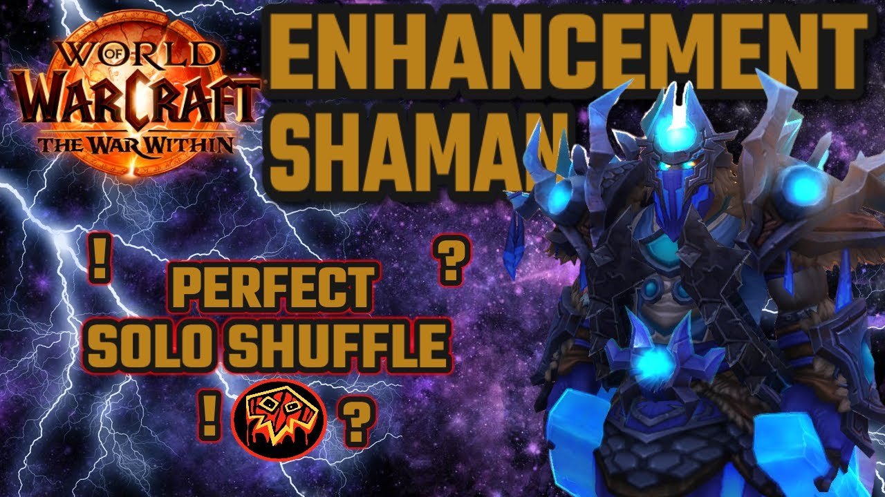 Chasing the PERFECT Solo Shuffle - Enhancement Shaman The War Within 11.0.2