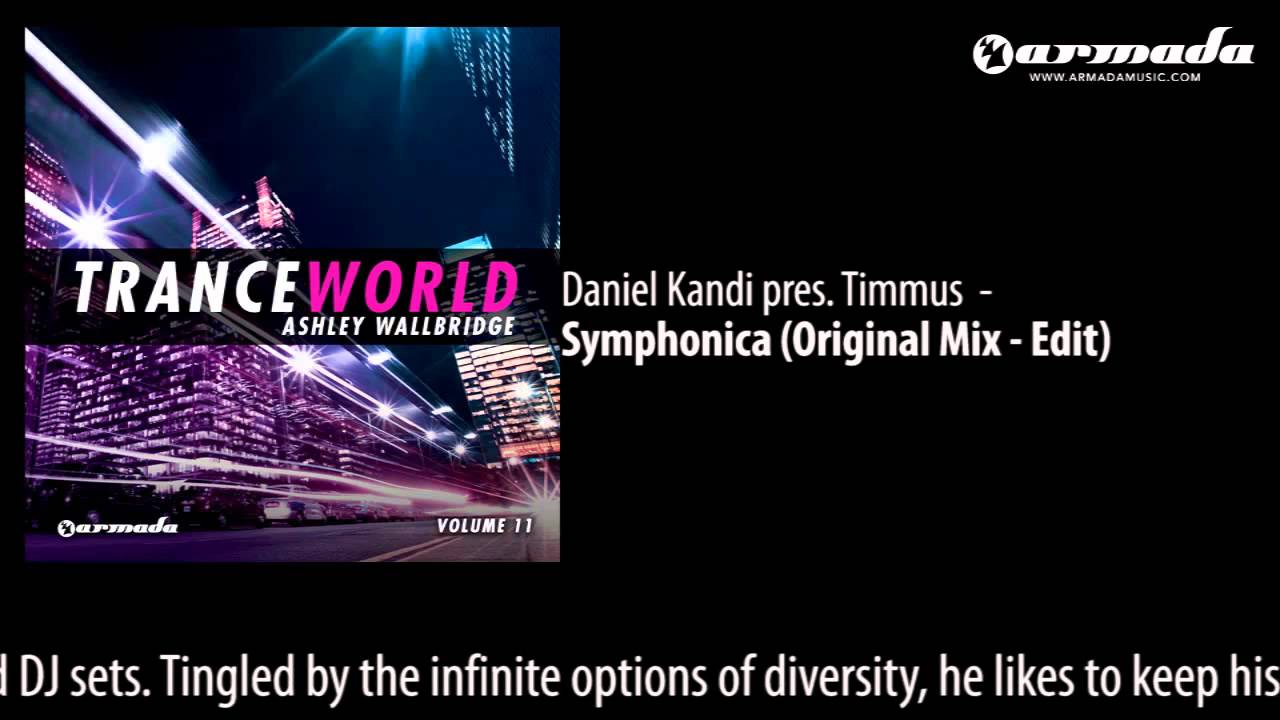 Daniel Kandi pres. Timmus - Symphonica (Original Mix - Edit)