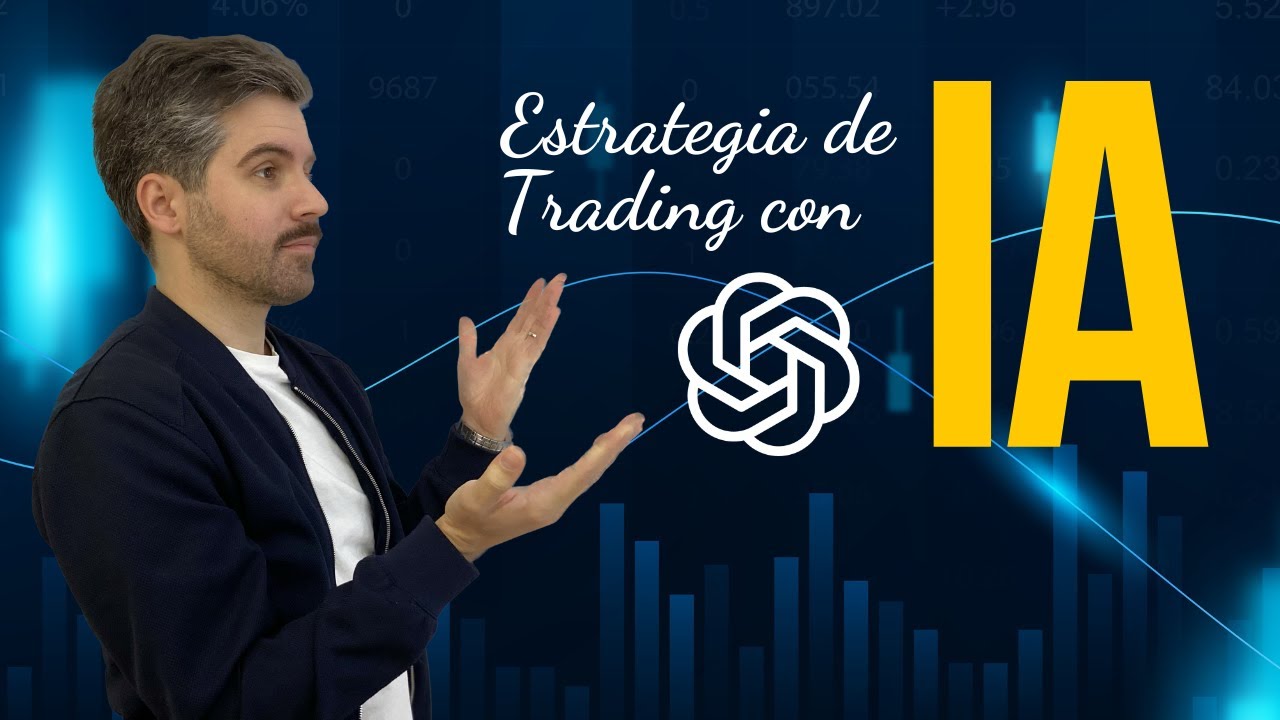Creo una estrategia de Trading con la Inteligencia Artificial de ChatGPT