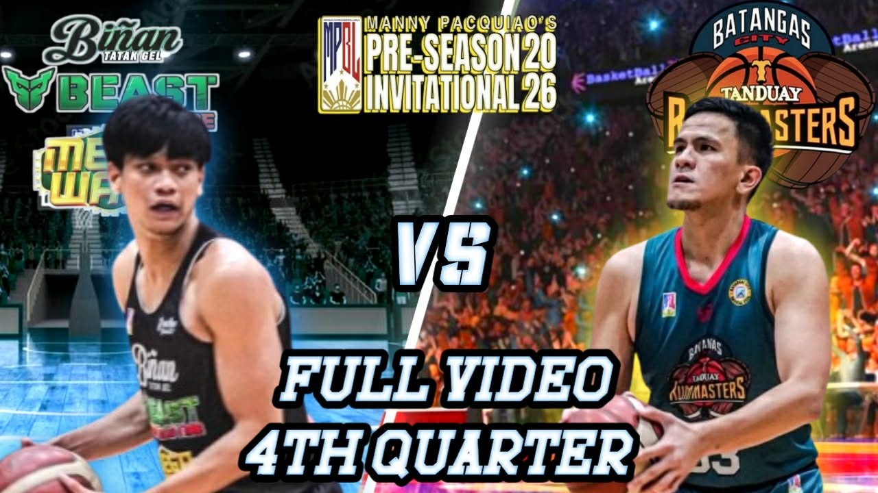 BIÑAN vs BATANGAS | FULL 4TH QUARTER | MPBL 2026 PRE-SEASON