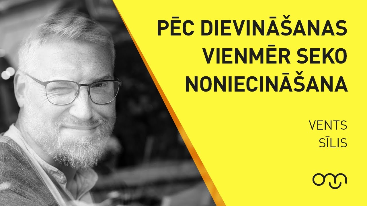 Vents Sīlis: Pēc dievināšanas vienmēr seko noniecināšana