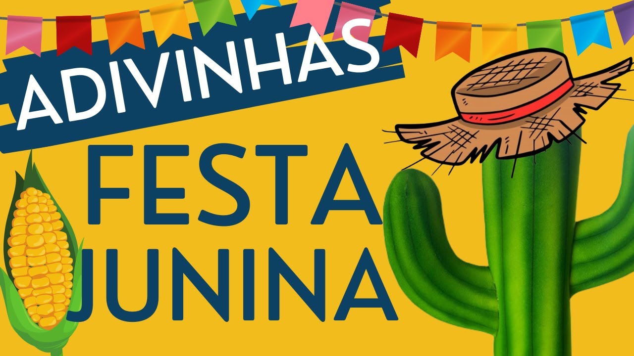 ADIVINHAS JUNINAS (O que é, o que é?)