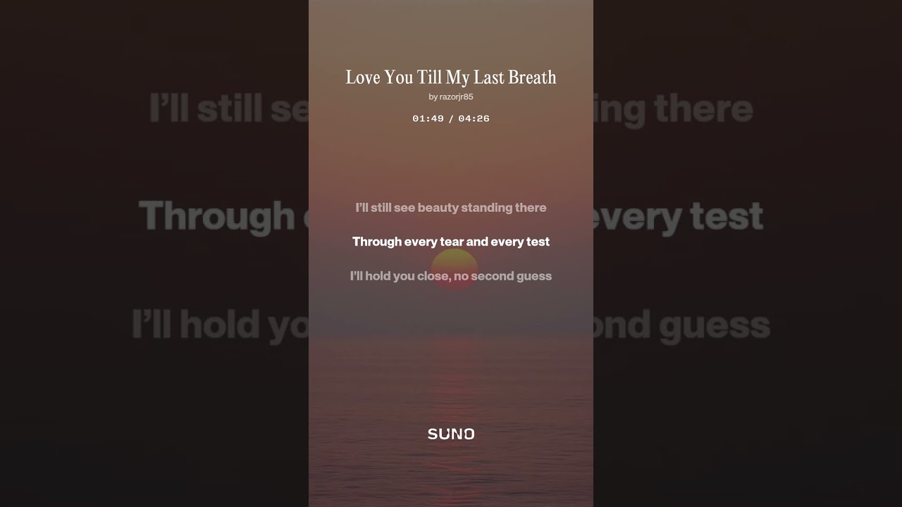 Love You Till My Last Breath - by Razorjr