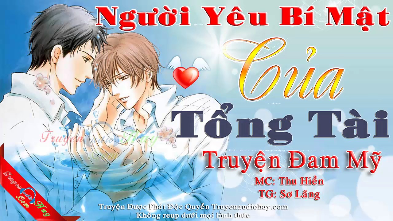 Người Yêu Bí Mật Của Tổng Tài Full - Truyện Đam Mỹ Hay Mới Nhất 2023