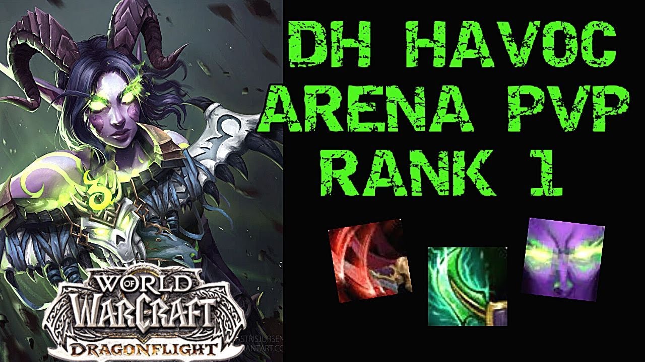 DEMON HUNTER PvP +2200 - WoW Dragonflight