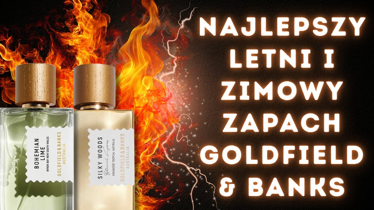 Najlepsze perfumy Goldfield & Banks - Bohemian Lime i Silky Woods - na lato i zimę! #perfume