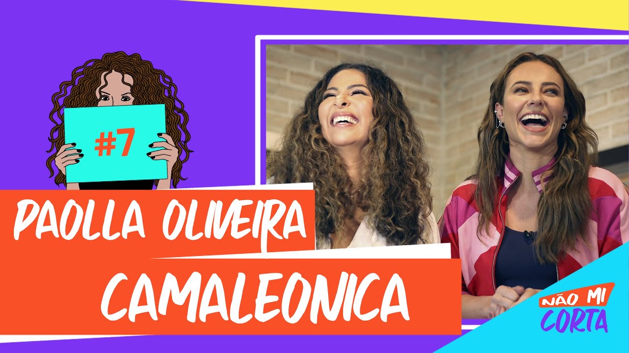 PAOLLA OLIVEIRA CAMALEONICA É QUEM ABRE A SEGUNDA TEMPORADA DO NÃO MI CORTA #07 COM MICHELE MUNIZ
