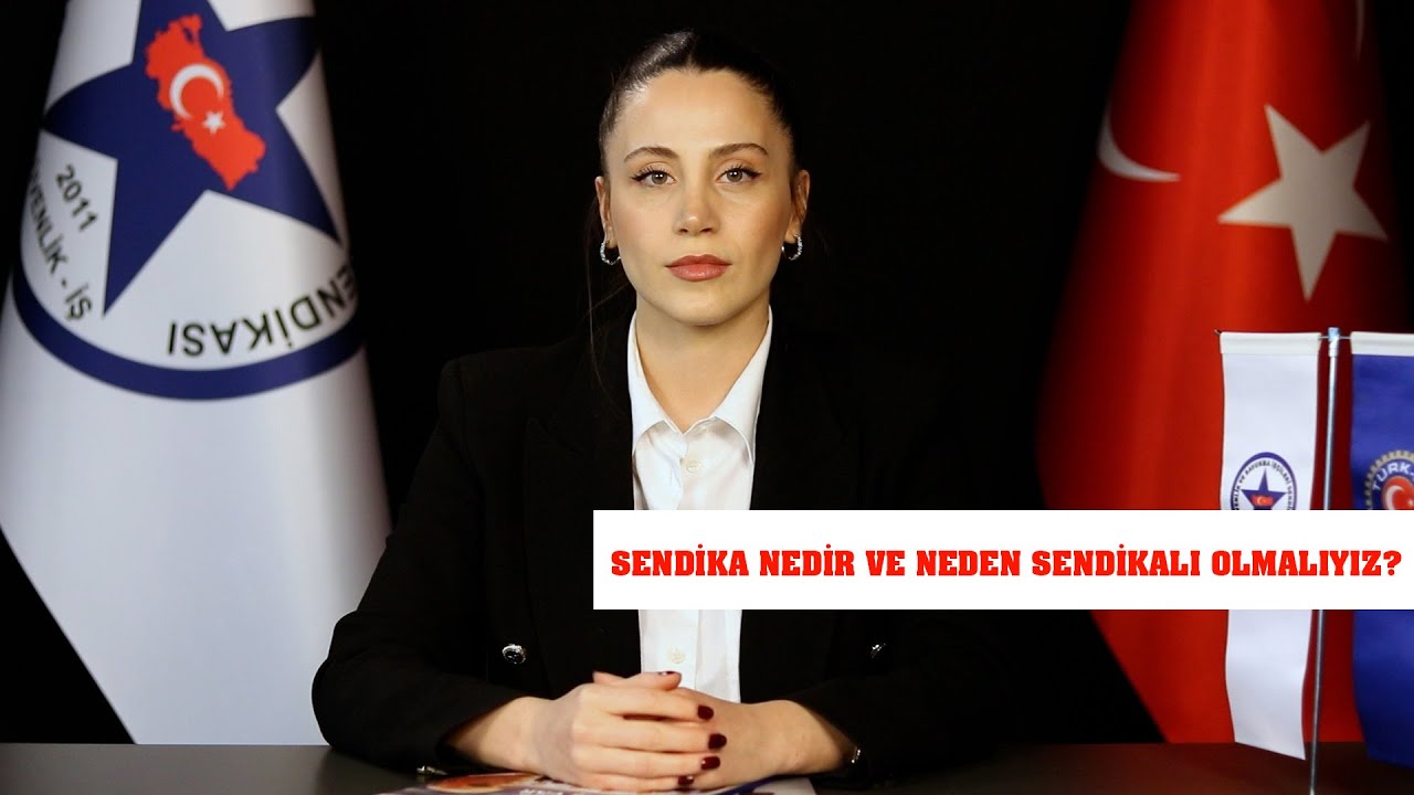 SENDİKA NEDİR VE NEDEN SENDİKALI OLMALIYIZ?
