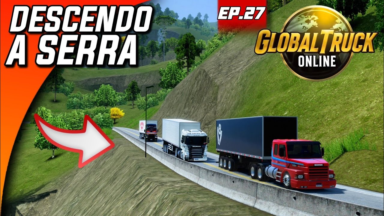 GLOBAL TRUCK ONLINE VIDA REAL - DESCENDO A SERRA RIO DO RASTRO #EP.27