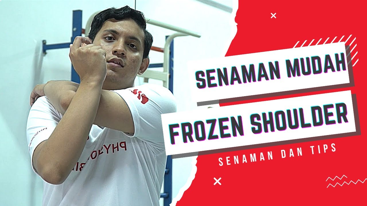 SENAMAN MUDAH UNTUK SAKIT BAHU | FROZEN SHOULDER