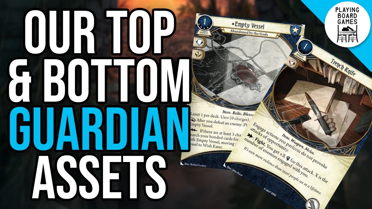 We share our favourite and least favourite Guardian assets! (Arkham Horror: The Card Game)