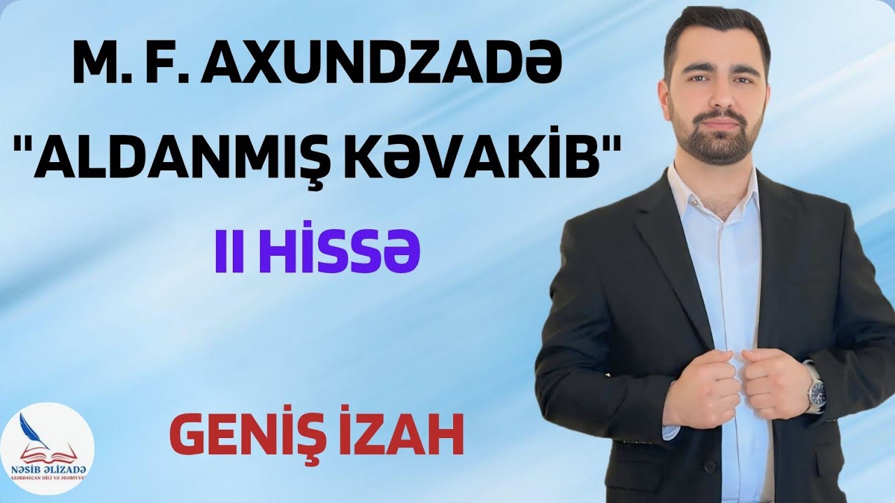 Aldanmış kəvakib II hissə. Geniş izah. Əlaqə : 055 889 44 59