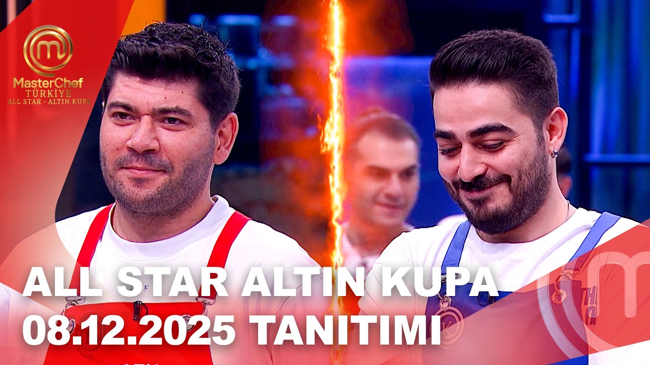 MasterChef T&uuml;rkiye All Star Altın Kupa 08.12.2025 Tanıtımı | @masterchefturkiye