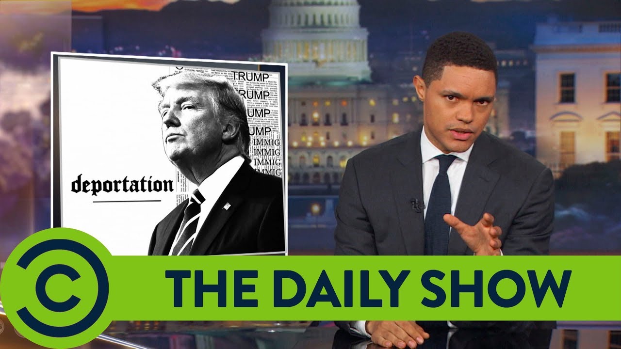 The Daily Show with Trevor Noah | Trump Wants To Kill DACA