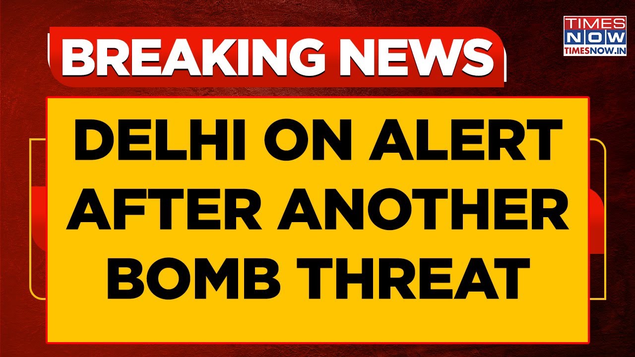 Delhi Breaking News: Bomb Scare In Capital As Another School Gets Threat, Days After&nbsp;Red&nbsp;Fort&nbsp;Blast