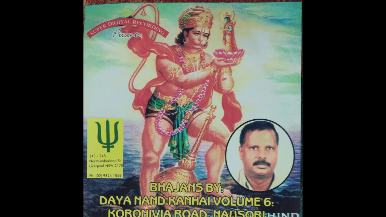 Daya Nand Khanai Fiji Bhajan Vol 06