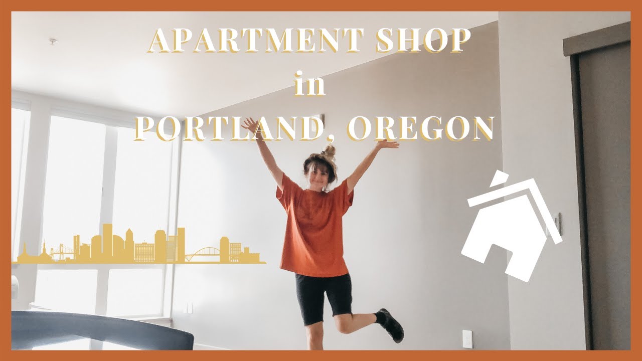 Apartment Hunt with Me in PORTLAND, OR