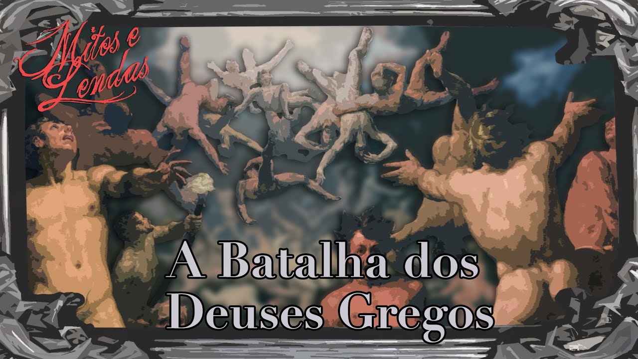 A Batalha dos Deuses Gregos - Mitos e Lendas