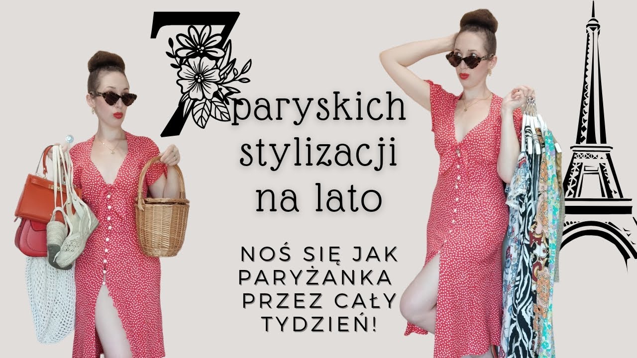 7 paryskich stylizacji na lato🗼💃