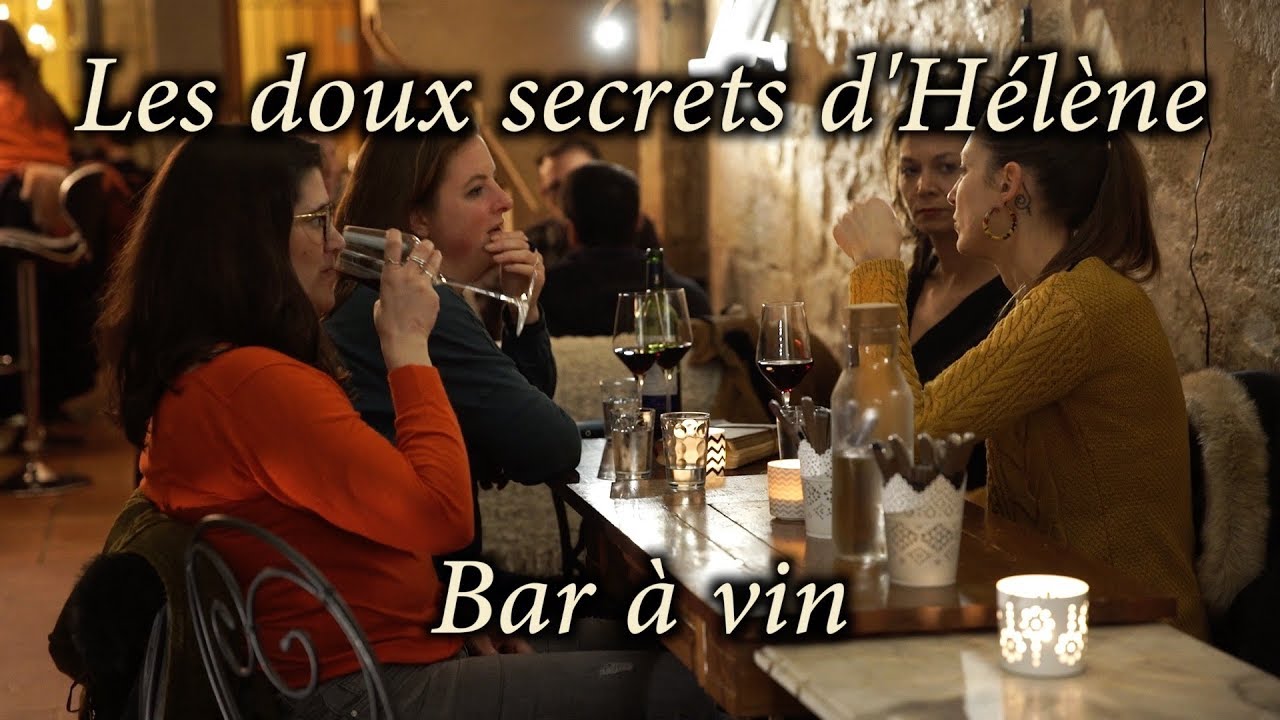 Les Doux Secrets d'Hélène (Bar à Vin, Bordeaux)