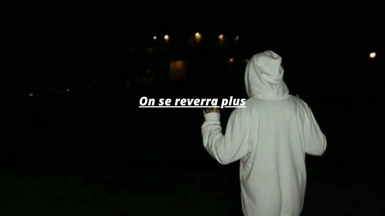 DA Uzi - On se reverra plus feat. Gazo ( s l o w e d + r e v e r b )