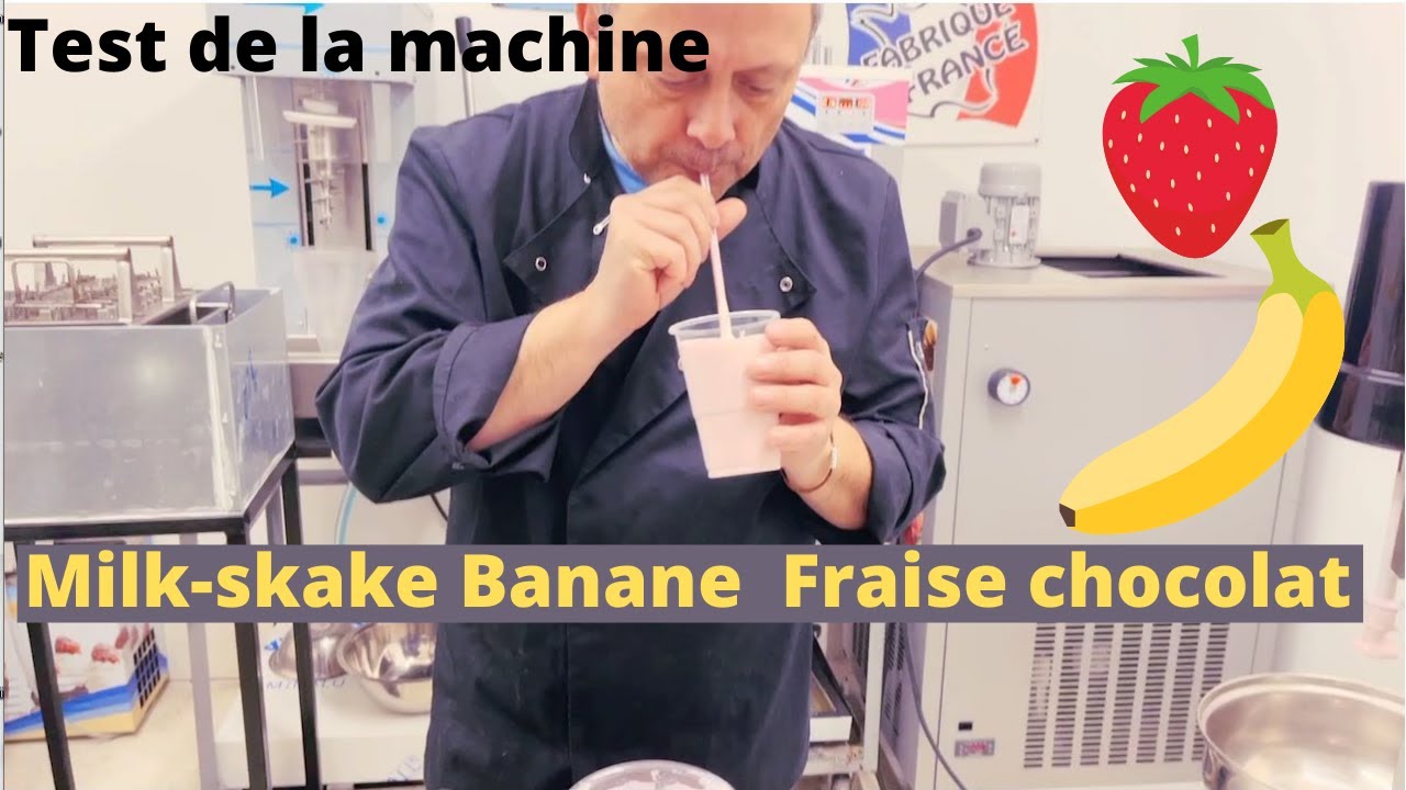 La machine à milkshake ( recette milk-shake fraise et banne chocolat)